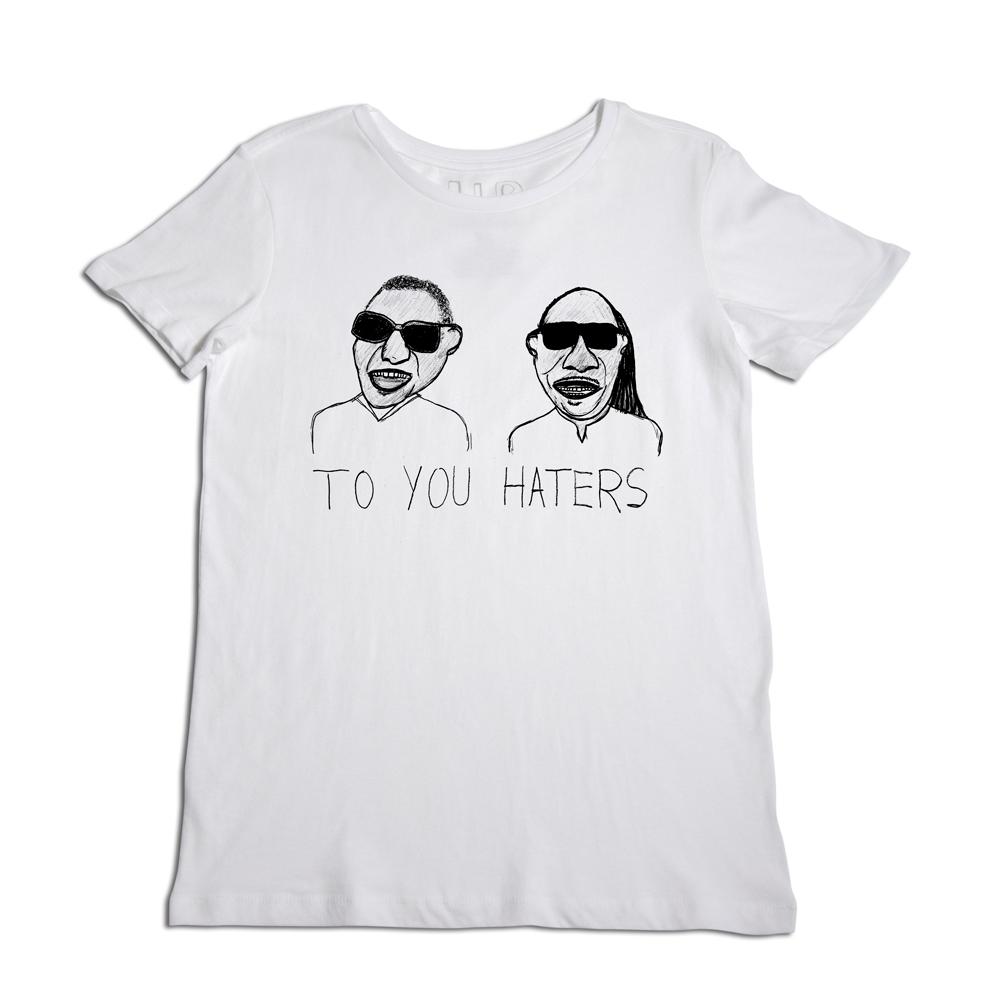 Blind To You Haters Tee