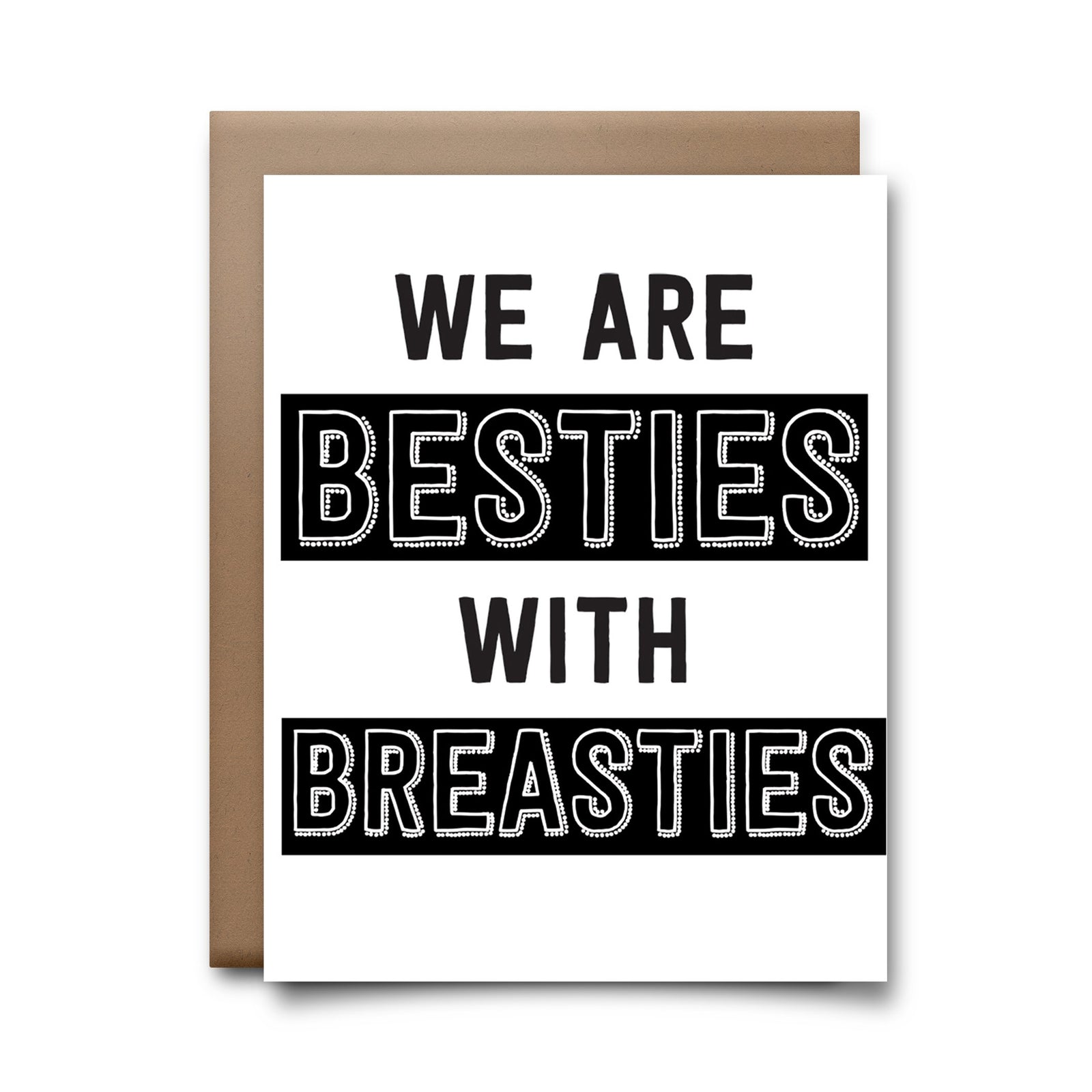 Besties With Breasties Card
